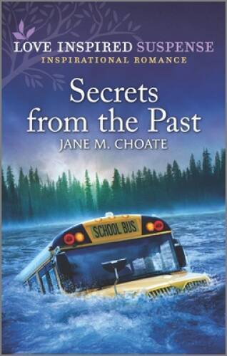 Secrets from the Past (Love Inspired Suspense) By Choate, Jane M. – VERY GOOD