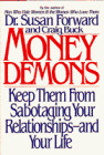 Money Demons – hardcover Susan Forward|Craig Buck