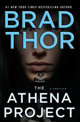 The Athena Project: A Thriller; 10; The Sco- hardcover, Brad Thor, 9781439192955