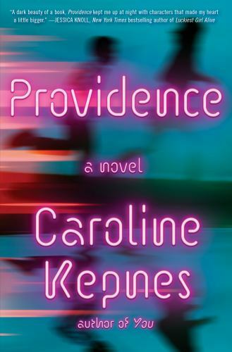 Providence: A Novel – 0399591435, Caroline Kepnes, hardcover