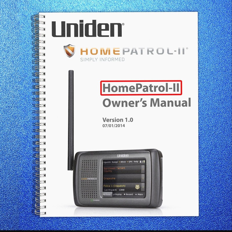 UNIDEN HOME PATROL II 2 User Manual Operation Guide BINDING FULL COLOR PRINT