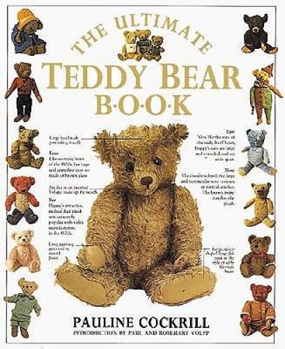 Ultimate Teddy Bear Book – Hardcover By Cockrill, Pauline – GOOD