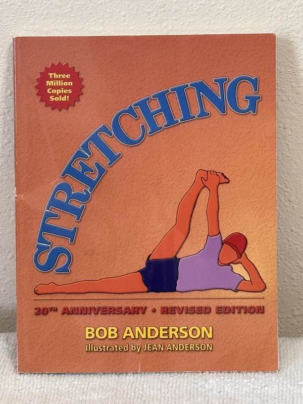 Bob Anderson Stretching Paperback Book 20th Anniversary Edition