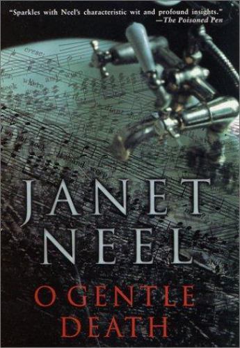 O Gentle Death, Neel, Janet