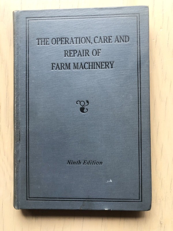 The Operation Care and Repair of Farm Machinery John Deere Farming Vintage Book