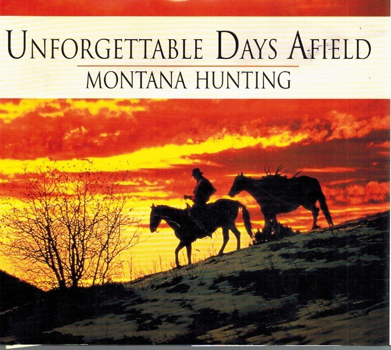 UNFORGETTABLE DAYS AFIELD by Cauble, Chris & Riverbend Publishing 2002 Hardcover