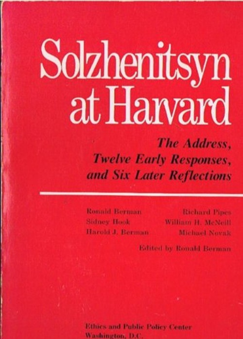 Solzhenitsyn at Harvard : The Address, Twelve Early Responses, an