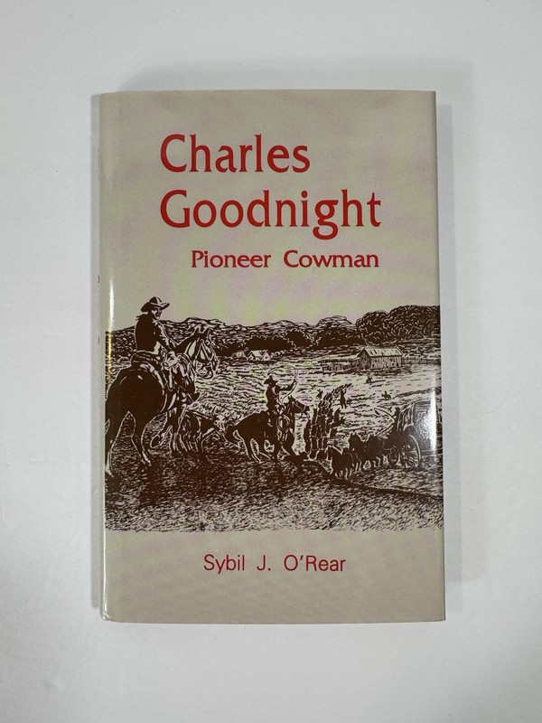 Charles Goodnight Pioneer Cowman