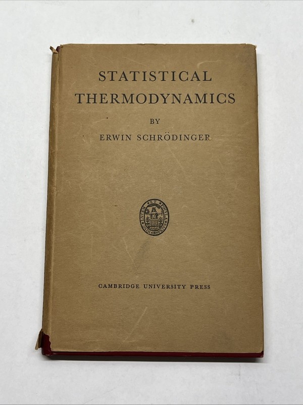 1948 SCHRODINGER ‘STATISTICAL THERMODYNAMICS