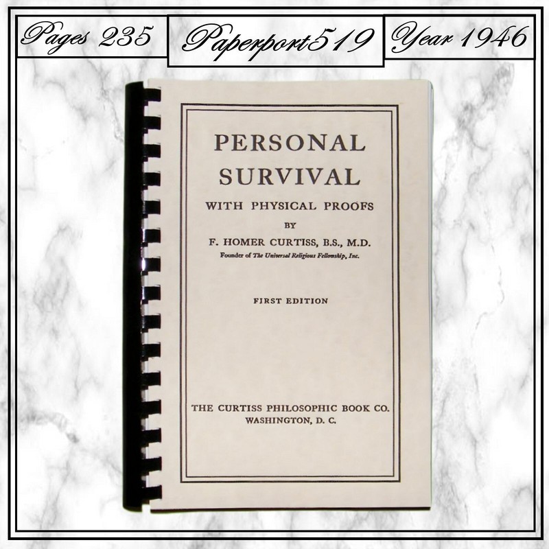 Personal Survival With Physical Proofs «1946» 235 Pages