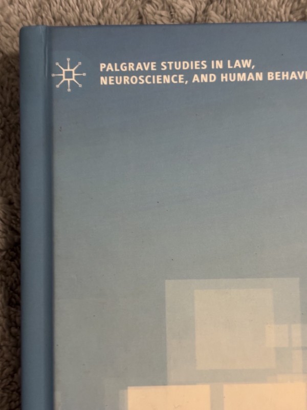 Neurolaw Advances in Neuroscience, Justice & Security Hardcover Dave Van Toor gallery