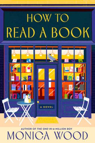 How to Read a Book by Monica Wood: New