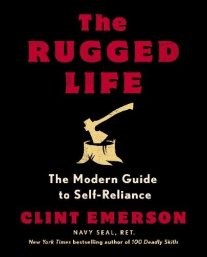 Clint Emerson The Rugged Life (Paperback)