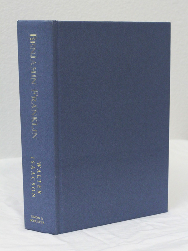 Benjamin Franklin: An American Life by Walter Isaacson (2003, HCDJ, Signed) gallery