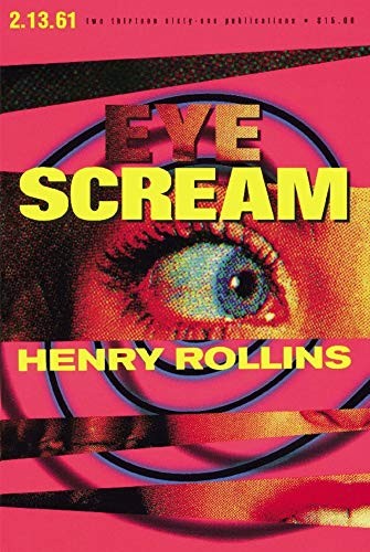 Eye Scream by Rollins, Henry Paperback Book The Fast Free Shipping