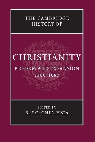 R. Po-chia Hsia The Cambridge History of Christianity (Paperback) (UK IMPORT)