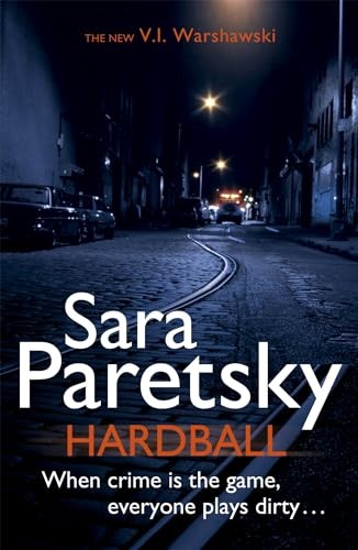 Hardball: V.I. Warshawski 13 by Paretsky, Sara Paperback / softback Book The