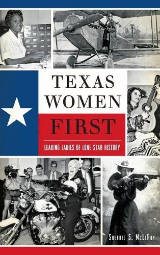 Sherrie S McLeroy Texas Women First (Hardback) (UK IMPORT)