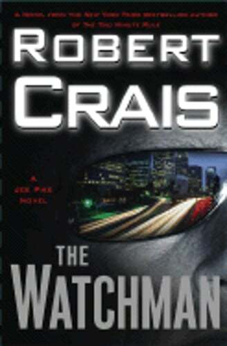 The Watchman by Robert Crais: New