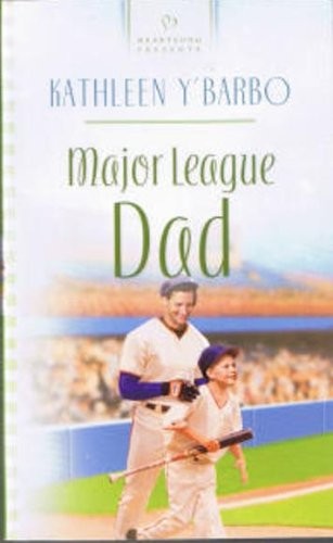 Major League Dad (Heartsong Presents #529)
