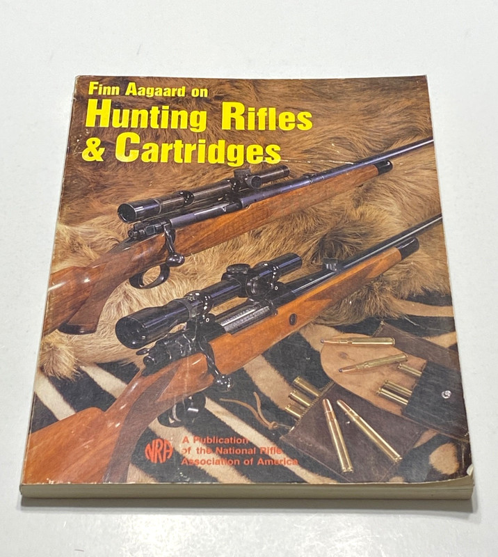 Finn Aagaard On Hunting Rifles And Cartridges, 1990 Trade Paperback