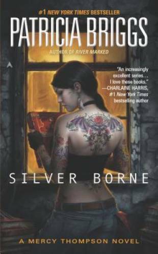Silver Borne (Mercy Thompson, Book 5) – Mass Market Paperback – GOOD