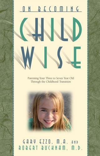 On Becoming Childwise: Parenting Your Ch…, Ezzo, Gary