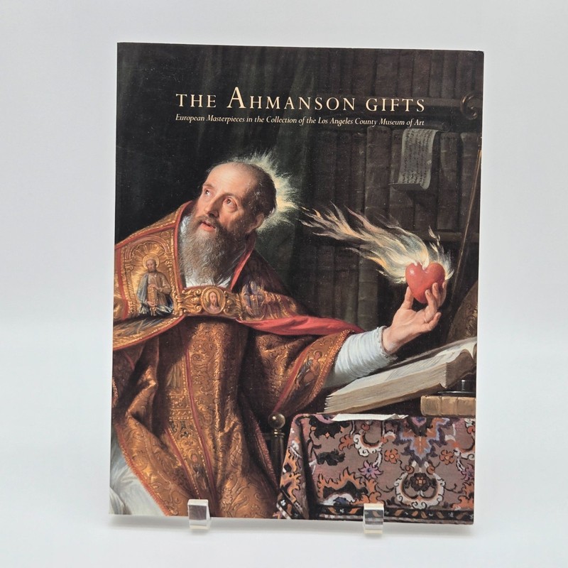 The Ahmanson Gifts Art Book European Manuscripts Los Angeles County Museum Of Ar