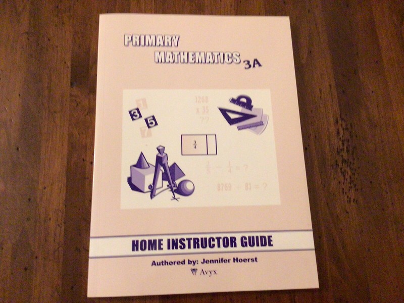 Primary Math 3A Home Instructor’s Guide – Paperback By Jennifer Hoerst