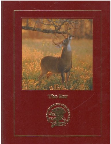 The Rut: The Spectacular Fall Ritual of North American Horned an