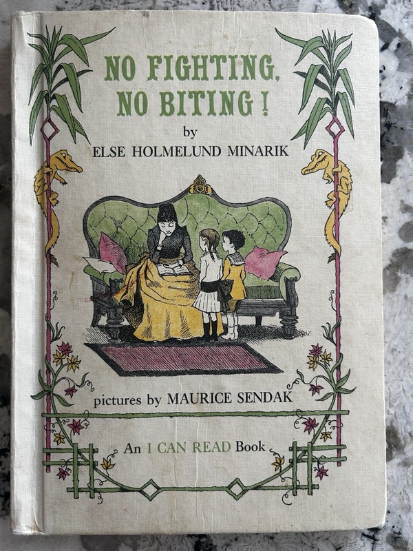 No Fighting No Biting by Else Holmelund Minarik, Maurice Sendak HC