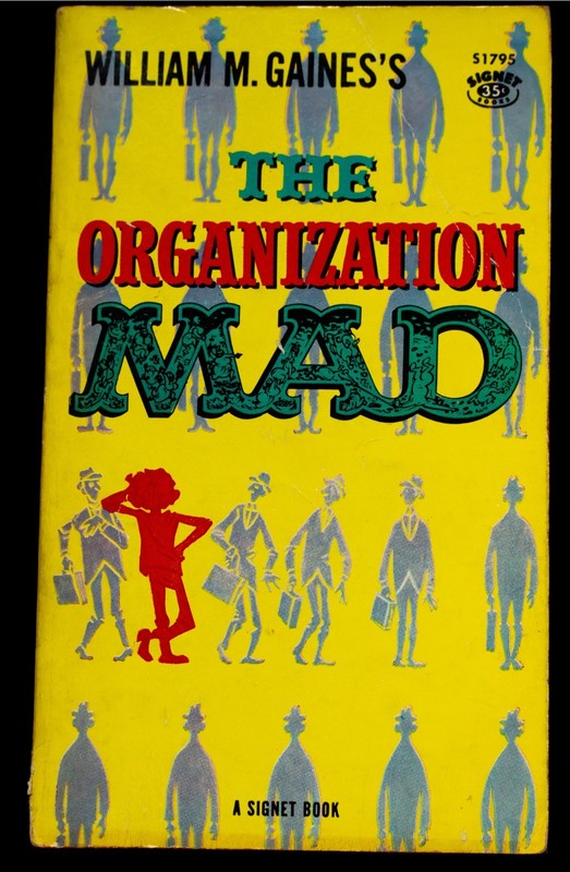 MAD Book: THE ORGANIZATION MAD. Used. In good condition. Ref: S1795.