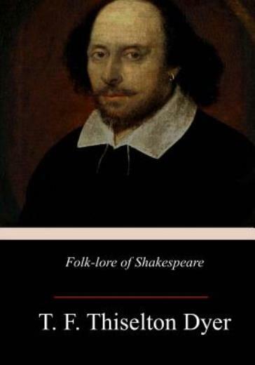 Folk-Lore Of Shakespeare