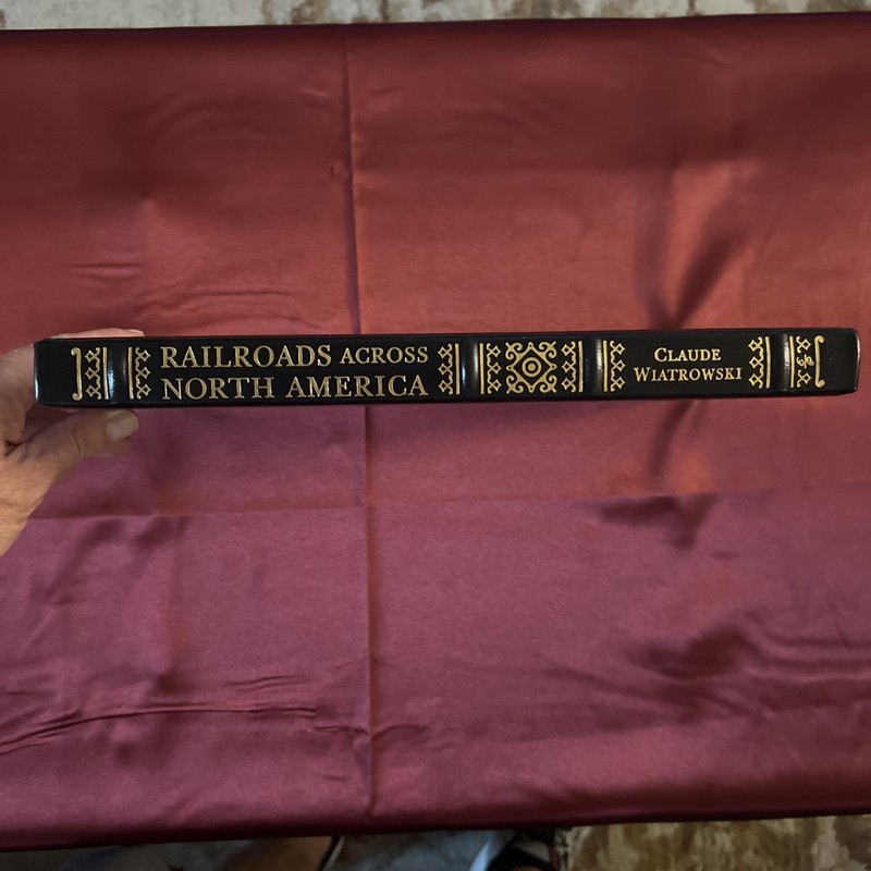 EASTON PRESS Railroads Across North America Leather Claude Wiatrowski Like New gallery