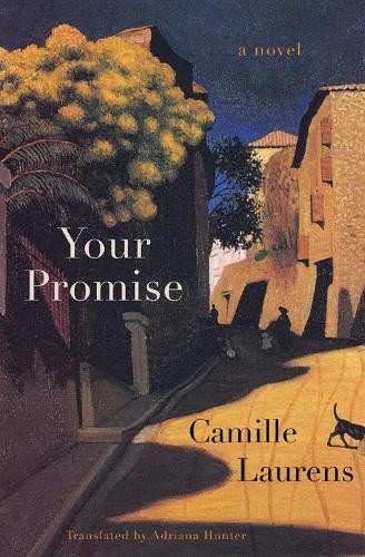 Camille Laurens Adriana Hunter Your Promise (Paperback)