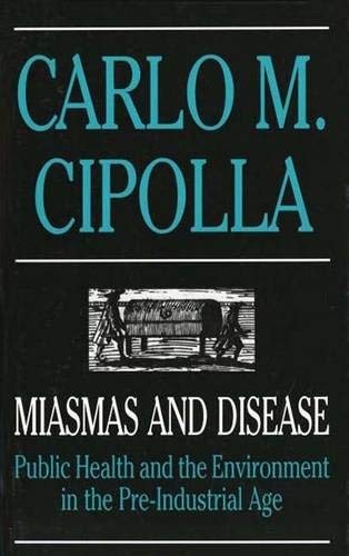 Miasmas & Disease – Public Health &… by Cipolla, Carlo M. Paperback / softback