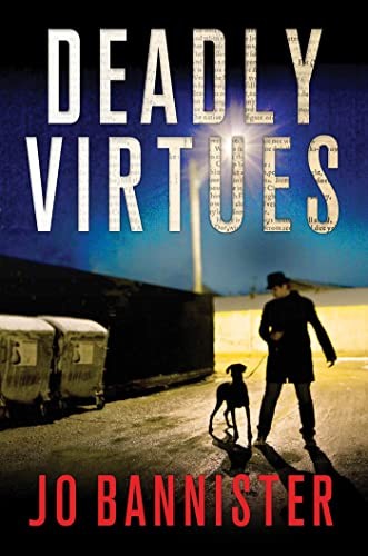 Deadly Virtues, Bannister, Jo