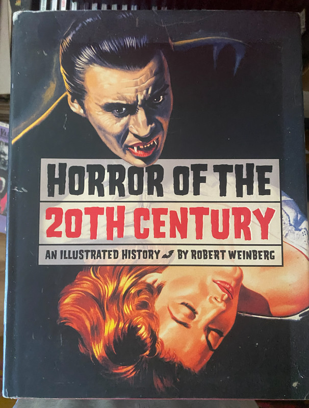 Horror of the 20th Century by Robert Weinberg – Illustrated History of Horror