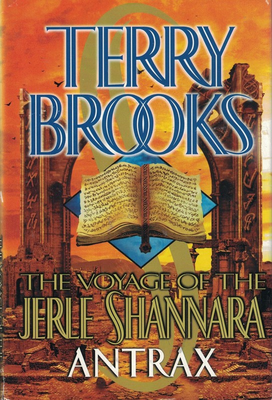 Antrax (Voyage of the Jerle Shannara, Book 2) – hardcover Terry Brooks