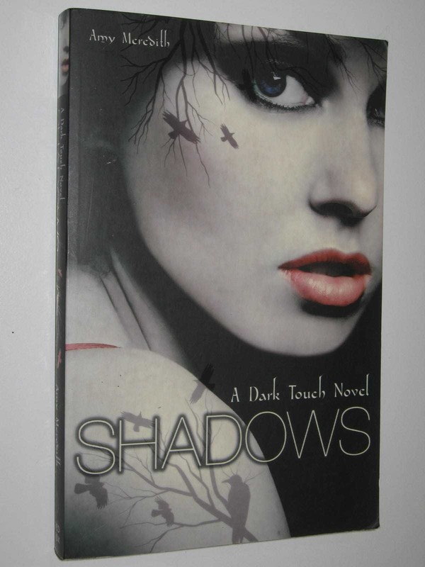 Shadows [Dark Touch Series #1] by Amy Meredith Medium PB 9781849410519 Red Fox