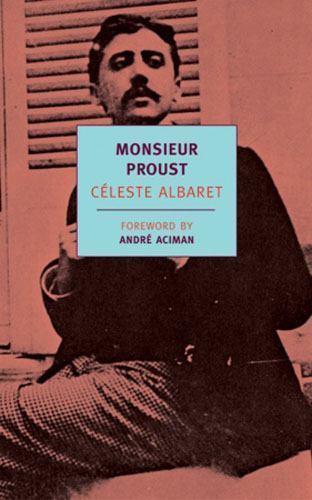 Monsieur Proust by Albaret, Celeste; Aciman, Andre;Belmont, Georges, paperback,