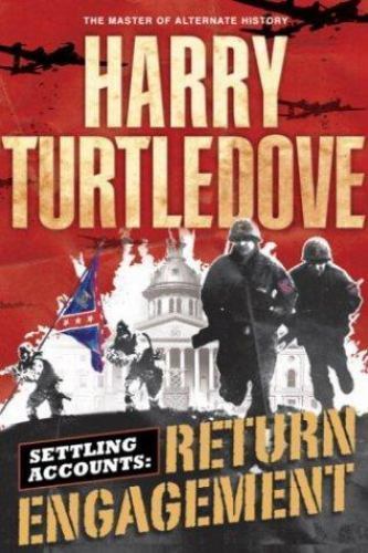 Return Engagement; Settling Accounts Tr- 0345457234, hardcover, Harry Turtledove