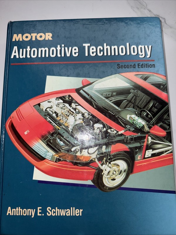 Motor Automotive Technology by Anthony E. Schwaller (1992, Hardcover)