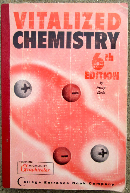 Vitalized Chemistry 6th Edition Henry Dorin TPB 1966 College Entrance Book Co.