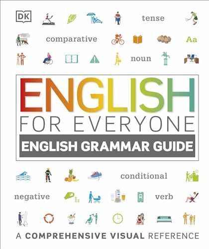 English for Everyone: English Grammar Guide: A – Hardcover, by DK – New h