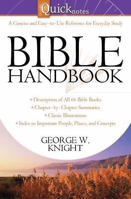 Quicknotes Bible Handbook Paperback, George W. Knight – LIKE NEW