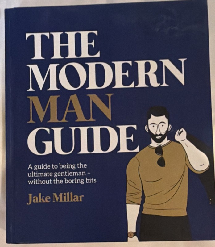 Modern Man Guide by Jake Millar Hardcover Smith Street Books Men’s Studies