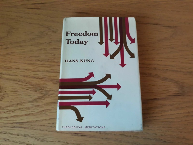 Freedom Today by Hans Kung 1966 First Edition HC/DJ