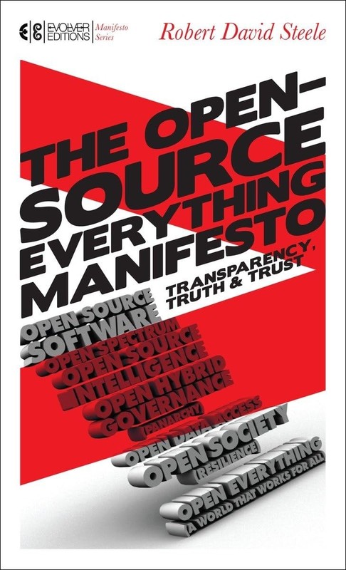 The Open-Source Everything Manifesto: Transparency, Truth, and Trust (Manife…