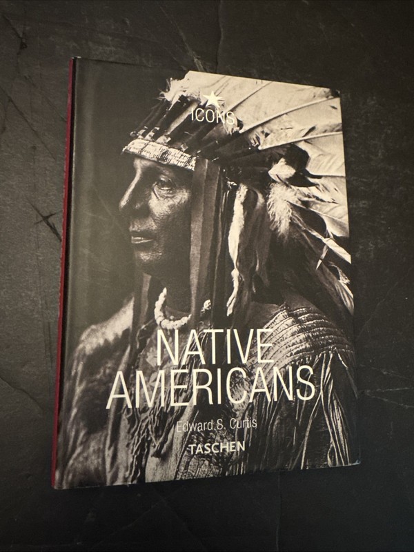 NATIVE AMERICANS by Edward S. Curtis 2008 Taschen Hardcover Edition
